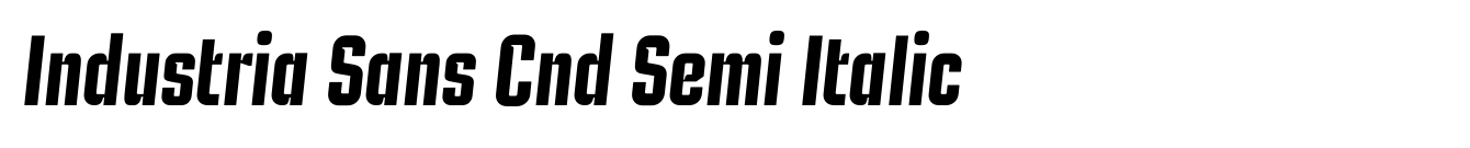 Industria Sans Cnd Semi Italic